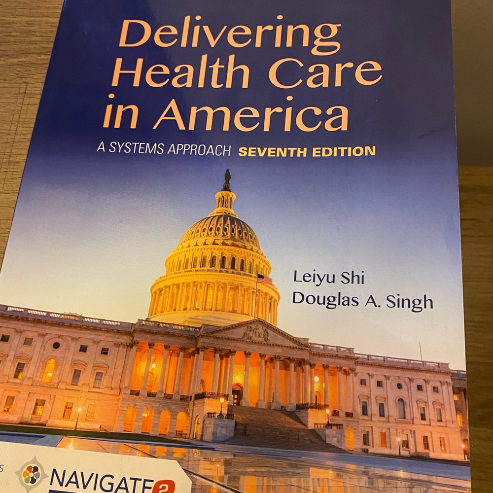 Delivering Healthcare in America text book